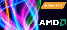 MediaTek и AMD